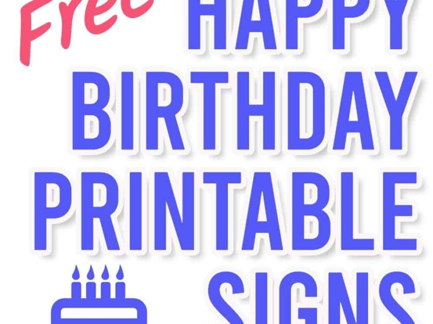 23 Free Printable Happy Birthday Signs Parties Made Personal