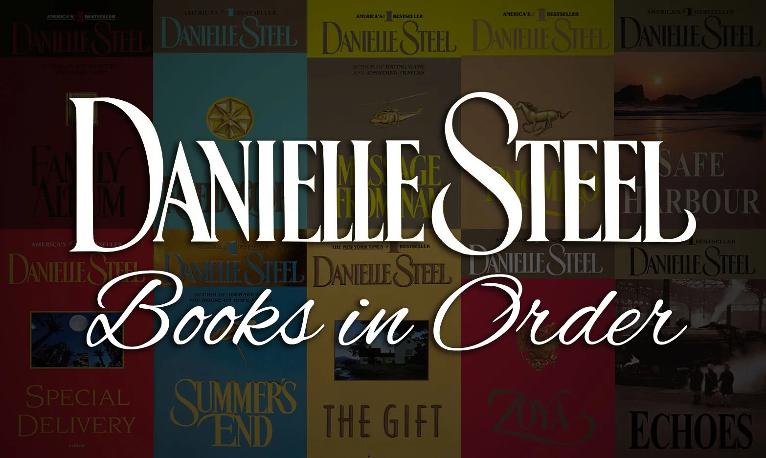 All 150 Danielle Steel Books In Order Guide Checklist 