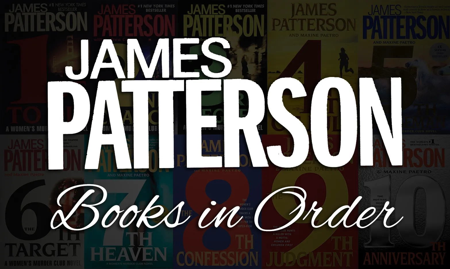 All 200 James Patterson Books In Order Ultimate Guide 