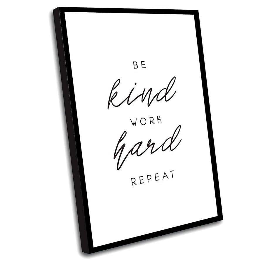 Amazon Office Wall Decor Be Kind Work Hard Repeat Printable Wall Art Printable Quote Inspirational Motivational Print Quote Print Modern Print Poster Office Wall Decor 12 x16 Framed Wall Art Posters Prints Amazon Office Wall Decor Be Kind Work Hard Repeat Printable Wall Art Printable Quote Inspirational Motivational Print Quote Print Modern Print Poster Office Wall Decor 12 x16 Framed Wall Art Posters Prints