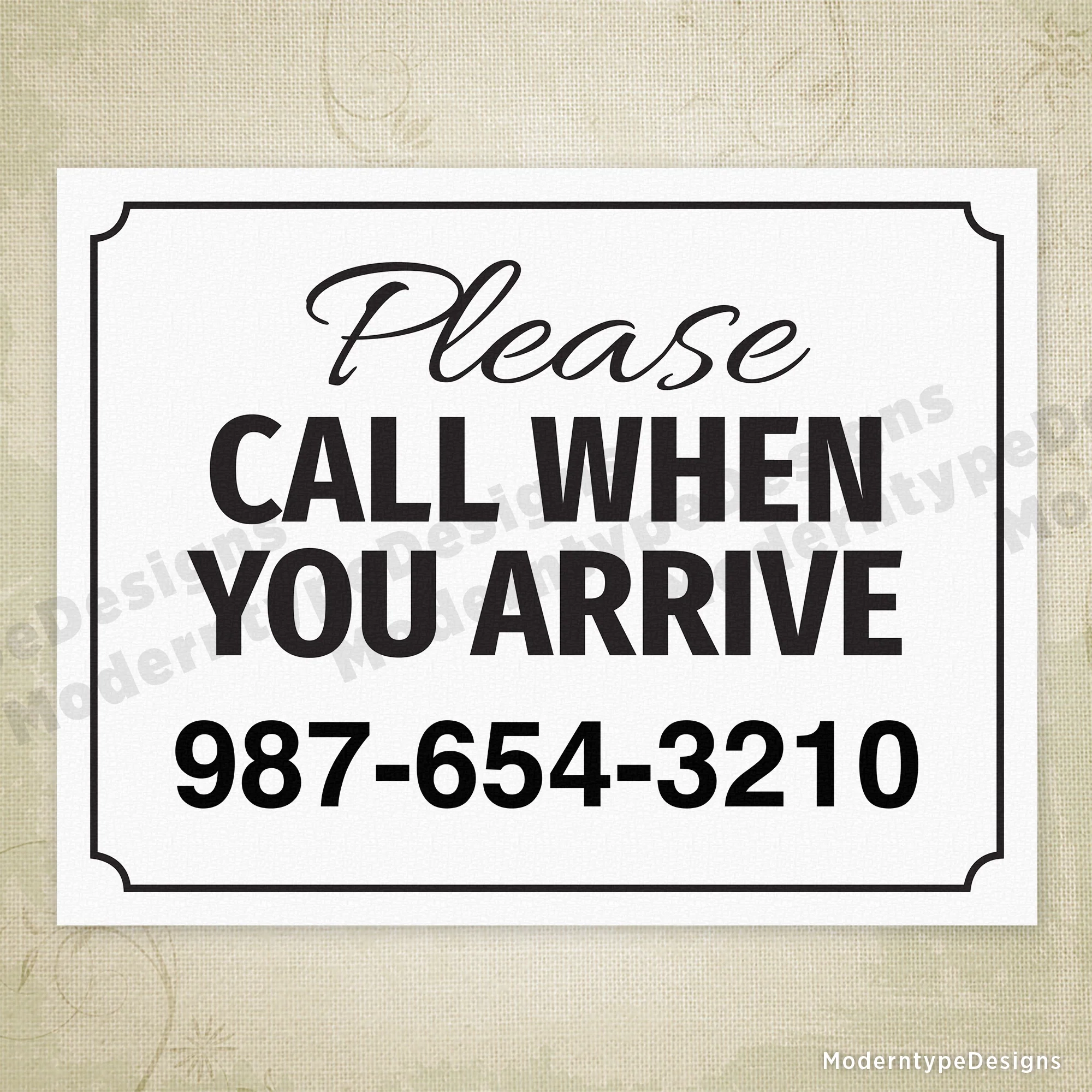 Call When You Arrive Printable Sign Personalized