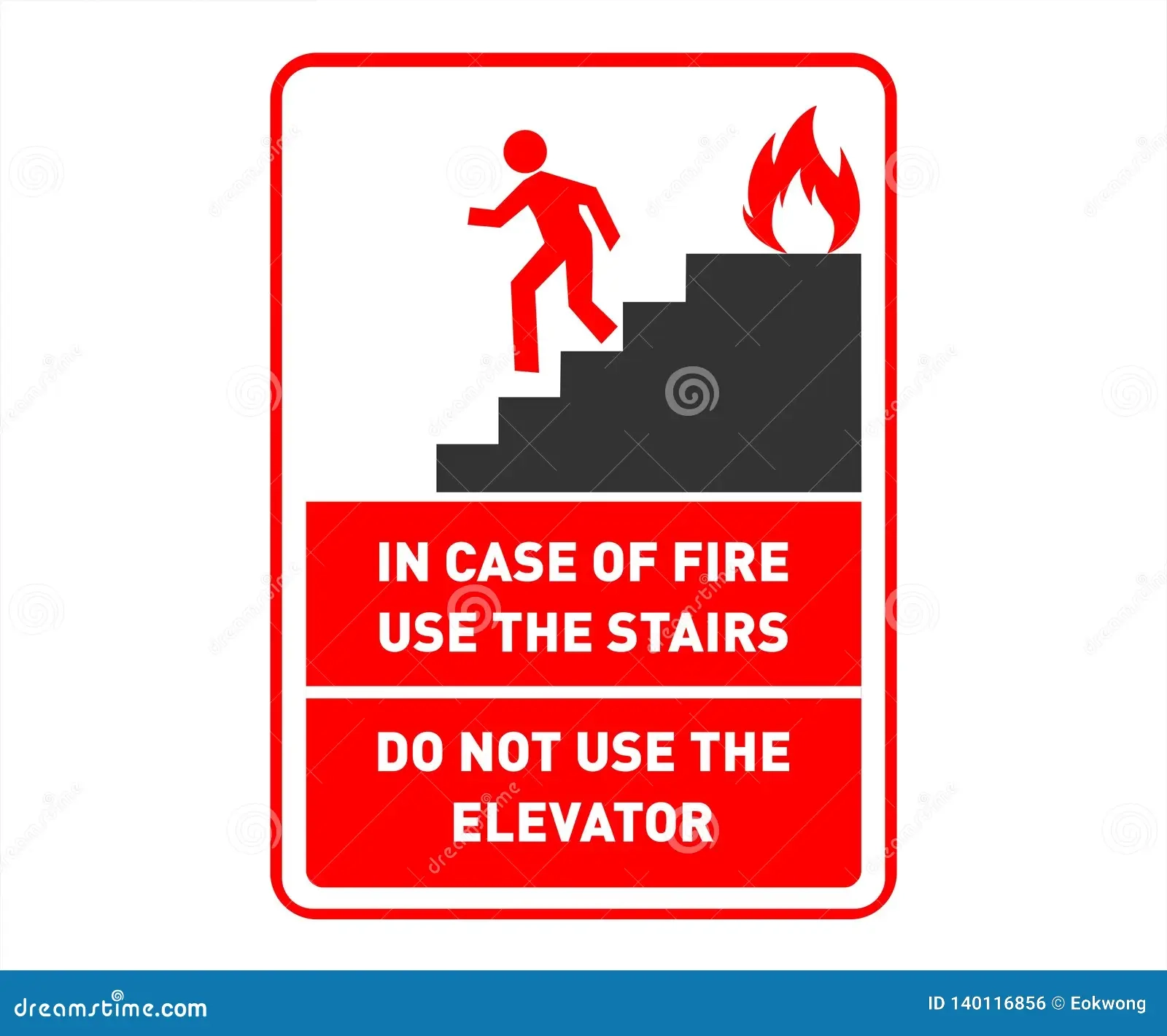 Fire Exit Safety Sign Design Use Stairs In Case Printable Safety Wall Poster Stock Vector Illustration Of Graphic Leaving 140116856