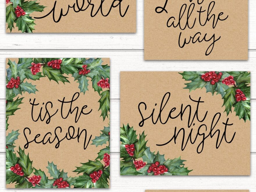 Free Christmas Printables Kraft Paper And Holly Six Clever Sisters
