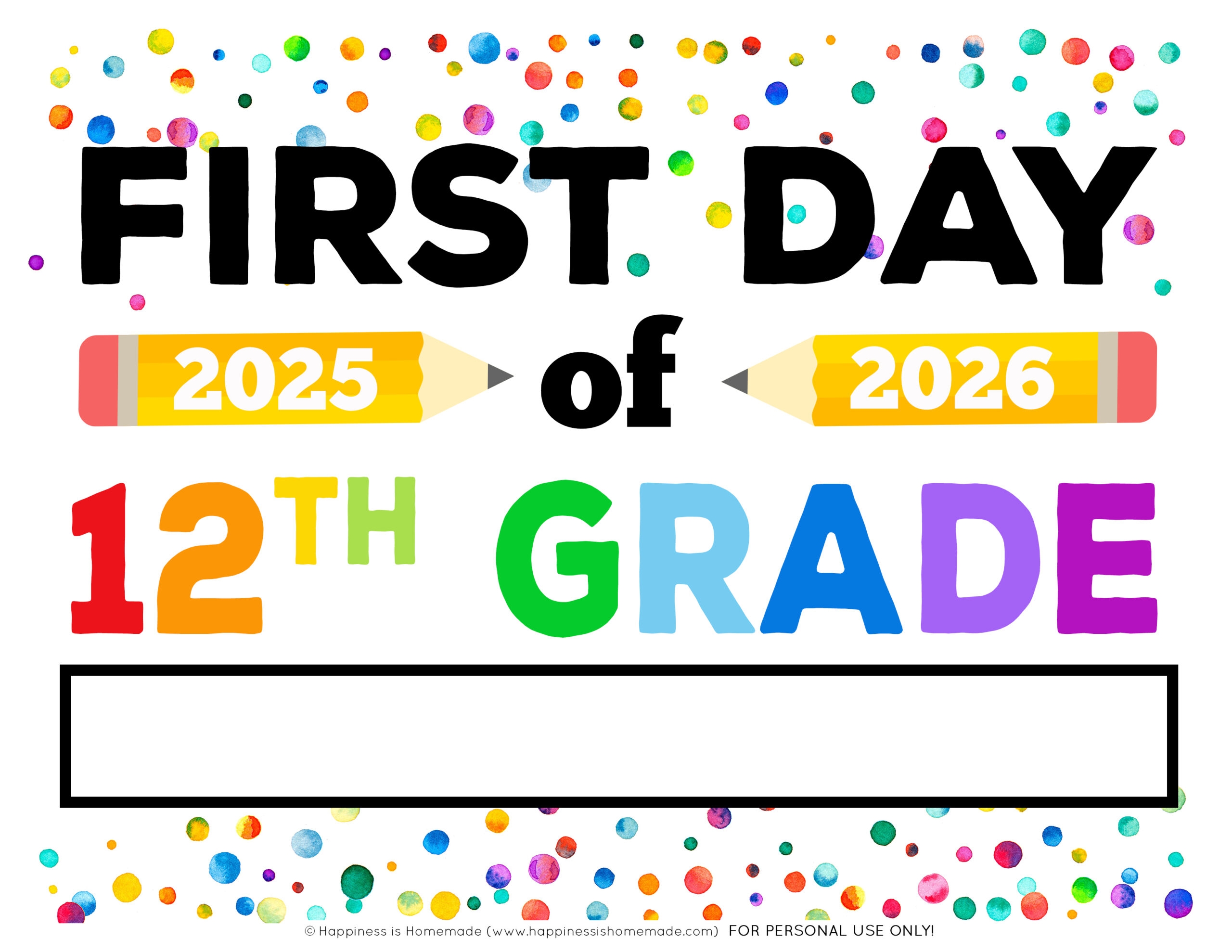 Free Printable First Day Of School Signs 2025 26 Happiness Is Homemade