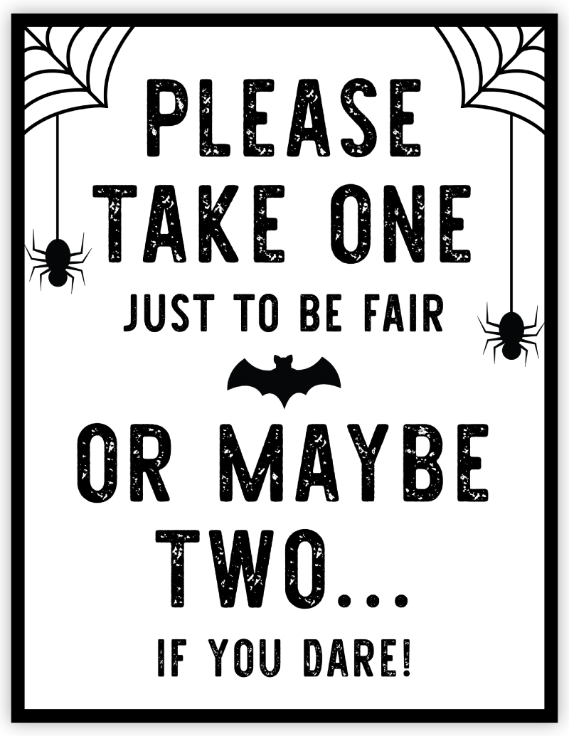 Please Take One Halloween Sign Printable Please Take One Halloween Sign Printable
