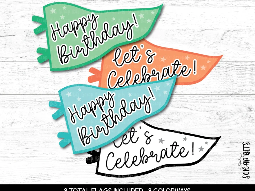 Happy Birthday Printable Pennant Flags Bundle Let s Celebrate Insta Scrap Bits