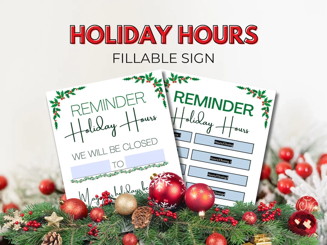 Holiday Hours Reminder Sign Christmas Break Closure Holiday Closure Reminder Holiday Hours Sign Fillable PDF Door Sign For Hours Etsy