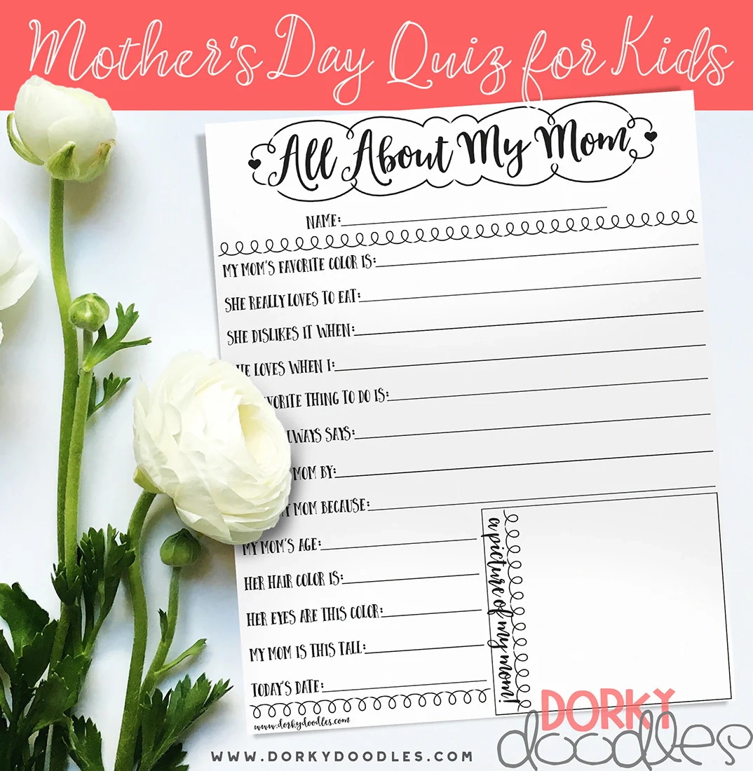 Mother s Day Quiz For Kids Free Printable Dorky Doodles