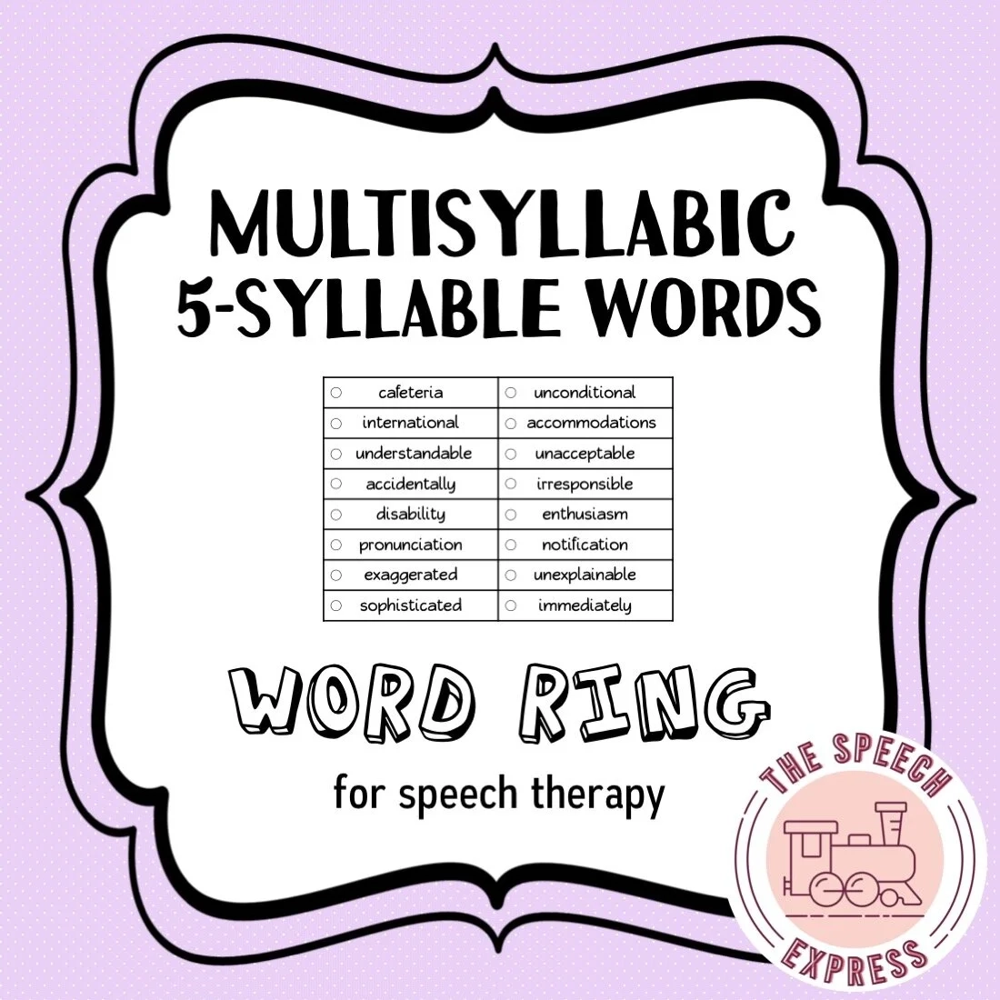 Multisyllabic Word Ring 5 Syllable Words The Speech Express