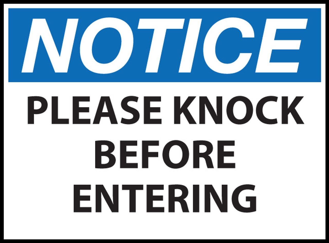 Notice Please Knock Before Entering Sign Zing