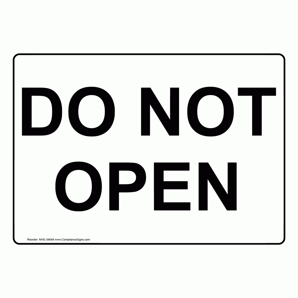 Printable Do Not Open Door Sign