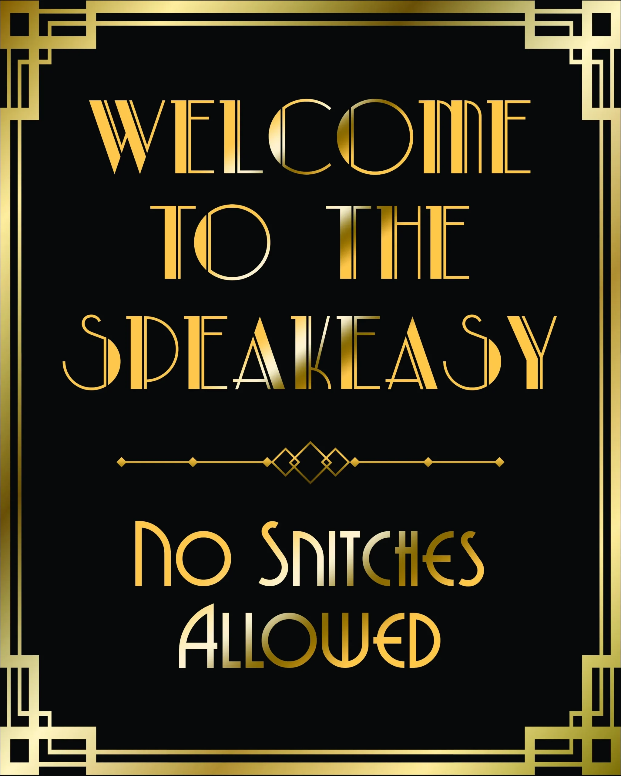 Welcome To Speakeasy No Snitches Allowed Gatsby Sign Printable OhHappyPrintables Welcome To Speakeasy No Snitches Allowed Gatsby Sign Printable OhHappyPrintables